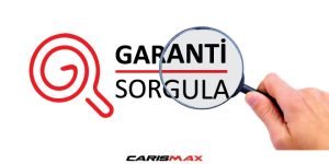 BAYİLİK carismax garanti sorgulama